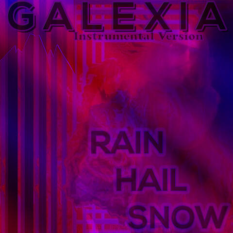 Rain Hail Snow (Instrumental Version)