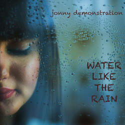 Water Like the Rain