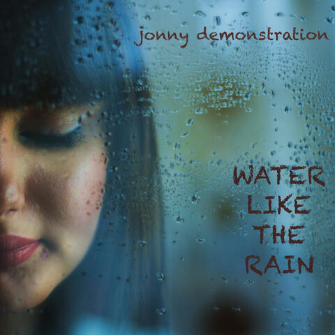 Water Like the Rain