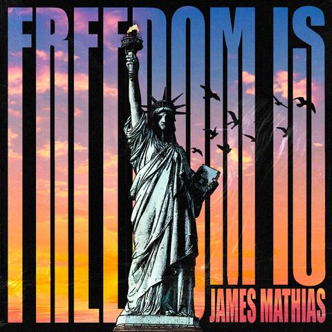 Freedom Is