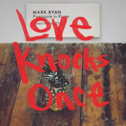 Love Knocks Once