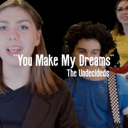 You Make My Dreams