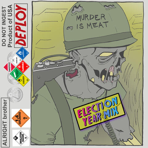 Deploy (Election Year Mix)