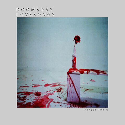 Doomsday Lovesongs