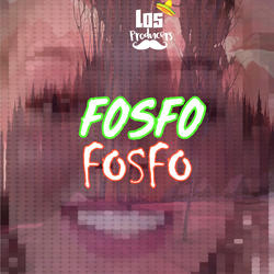 Fosfo Fosfo