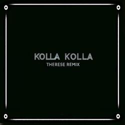 Kolla kolla Therese Remix