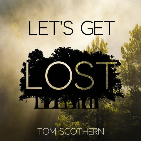 Let's Get Lost - EP