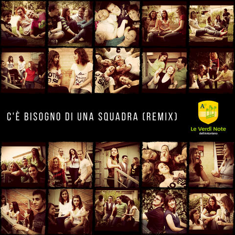 C'è bisogno di una squadra (remix)