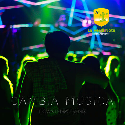 Cambia musica (downtempo remix)