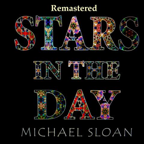Stars In The Day  (Remastered)