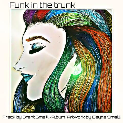 Funk in the Trunk