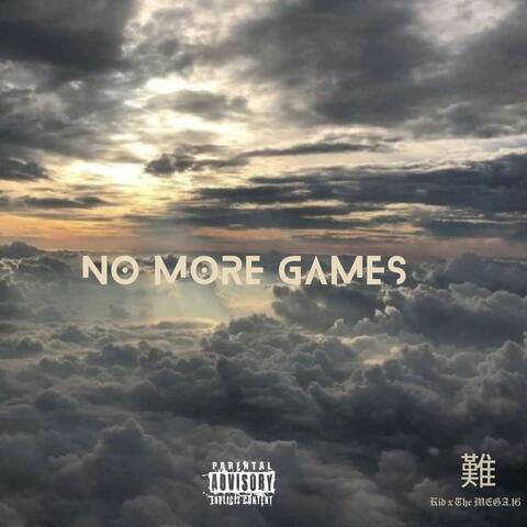 No More Games