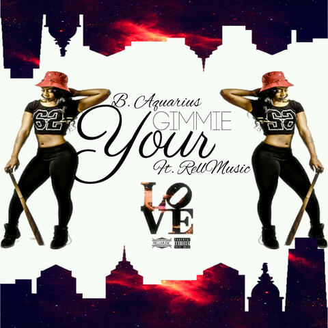 Gimme Your Love