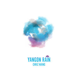Yangon Rain