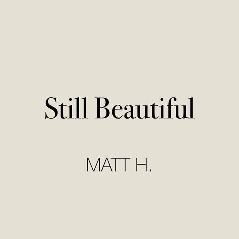 Still Beautiful