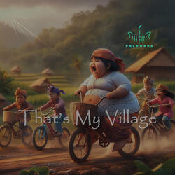 That's My Village