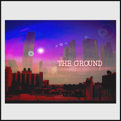The Ground