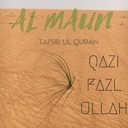 Al Maun Tafsir Ul Quran