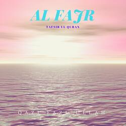 Al Fajr Tafsir Ul Quran