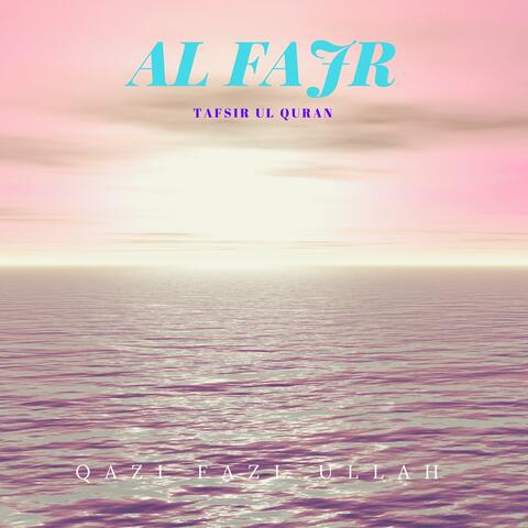 Al Fajr Tafsir Ul Quran