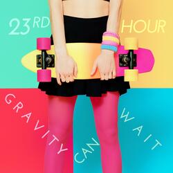 Gravity Can Wait (Instrumental)