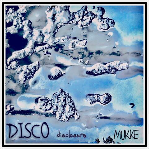 Disco Disclosure