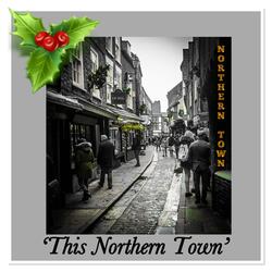 This Northern Town