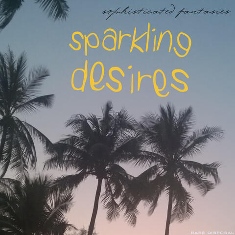 Sparkling Desires