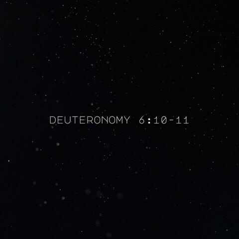 Deuteronomy 6: 10-11