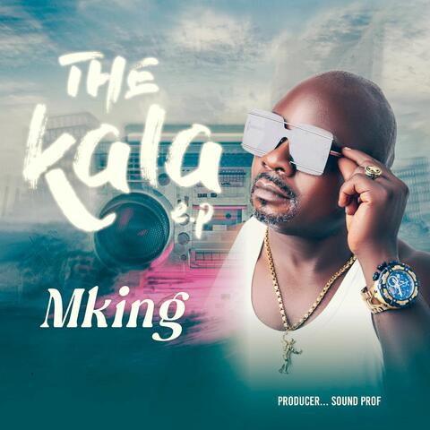 The Kala EP