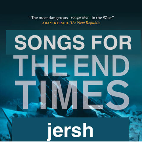 Songs for the End Times