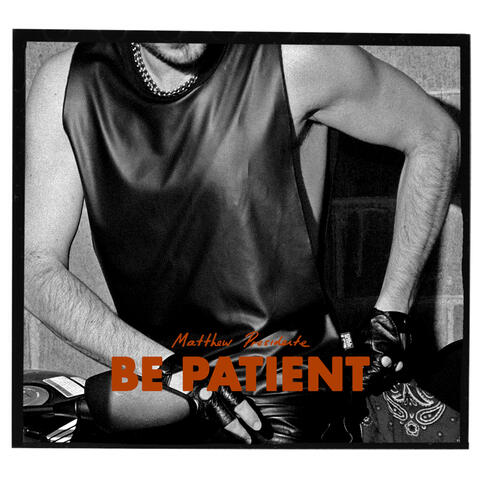 Be Patient
