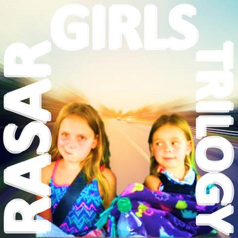 Rasar Girls Trilogy
