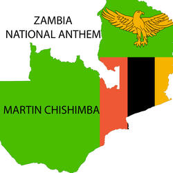 ZAMBIAN NATIONAL ANTHEM