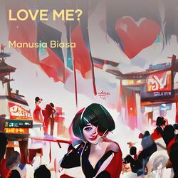 Love Me?