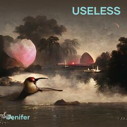 Useless