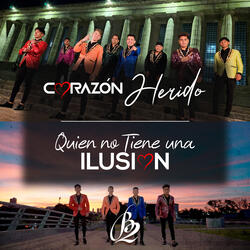 Mi Corazón Herido / Quien No Tiene Una Ilusion