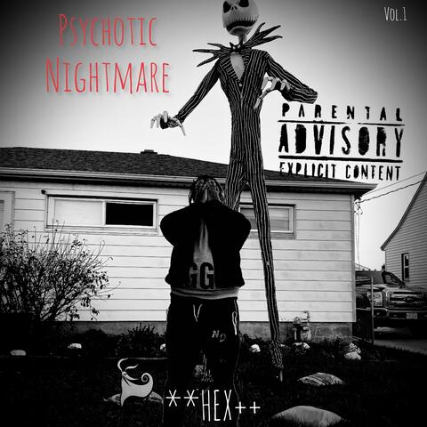 HEX (Psychotic Nightmare) Vol.1