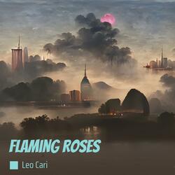 Flaming Roses