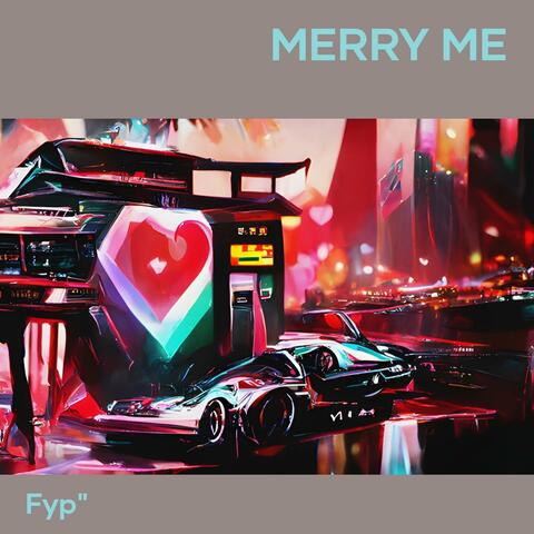 Merry Me