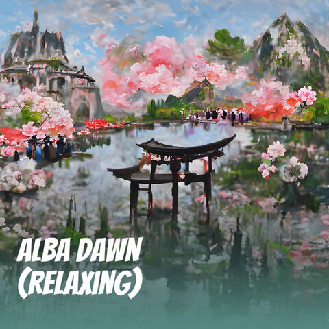 Alba Dawn (Relaxing)