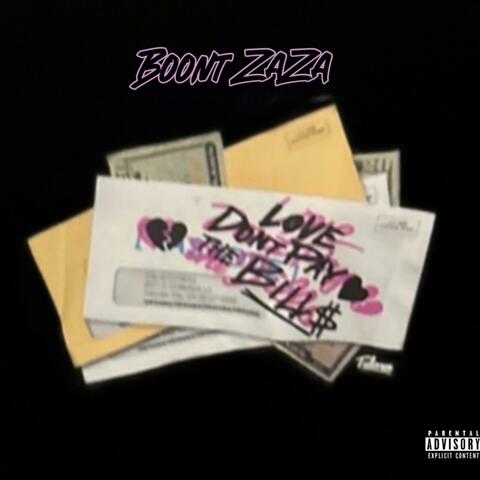 Love Don’t Pay The Bills