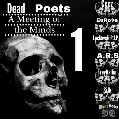 Dead Poets - A Meeting of The Minds 1