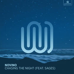 Chasing the Night