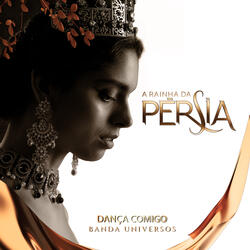 Dança Comigo (Trilha Sonora Original Rainha Da Pérsia)
