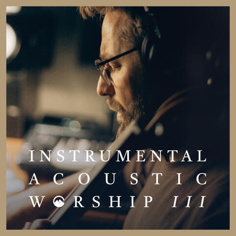 Instrumental Acoustic Worship III
