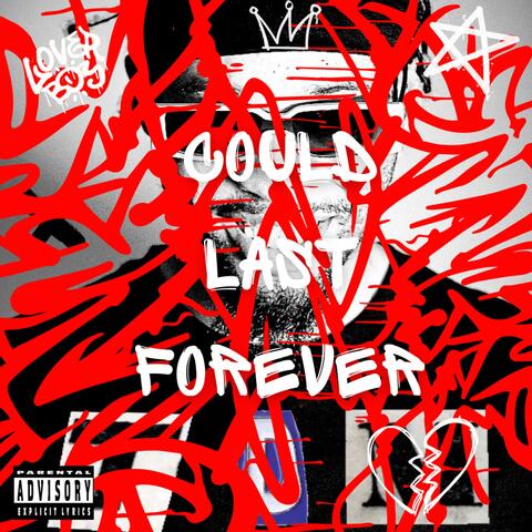 Just A Moment, Could Last Forever (Deluxe)