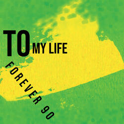 To My Life