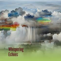 Whispering Echoes