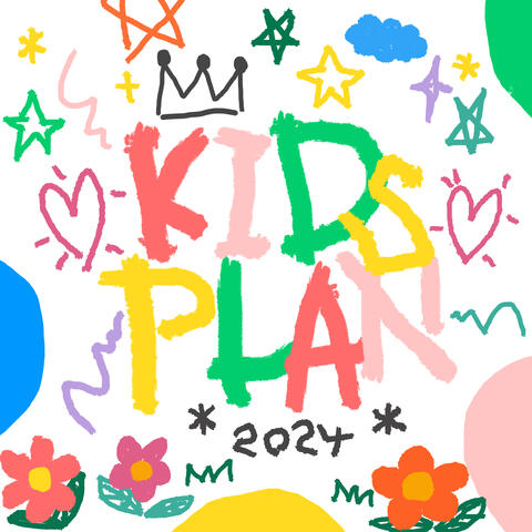 Kids Plan 2024